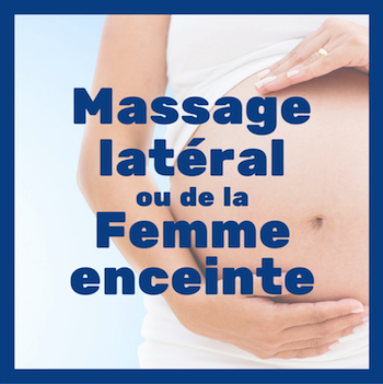 massage latéral et de la femme enceinte - ecole de massage sensitif belge