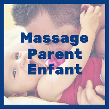 massage parent enfant - ecole de massage sensitif belge